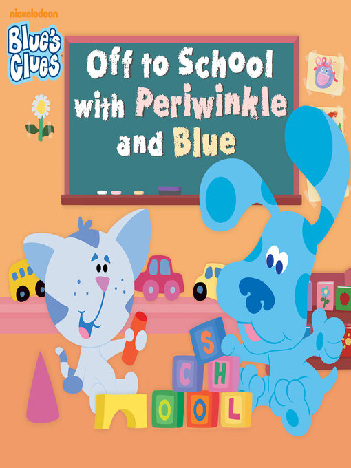 Title details for Off to School with Periwinkle and Blue by Nickelodeon Publishing - Available